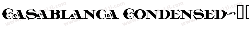 Casablanca Condensed字体转换